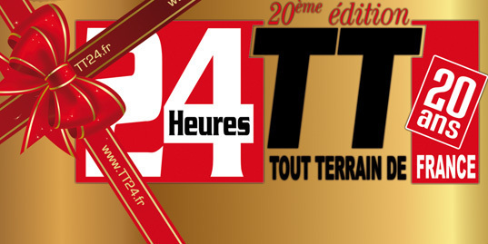 24H TT DE FRANCE 2012 : LA 20EME EDITION !